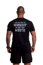 Load image into Gallery viewer, Are You Here to Workout T-Shirt