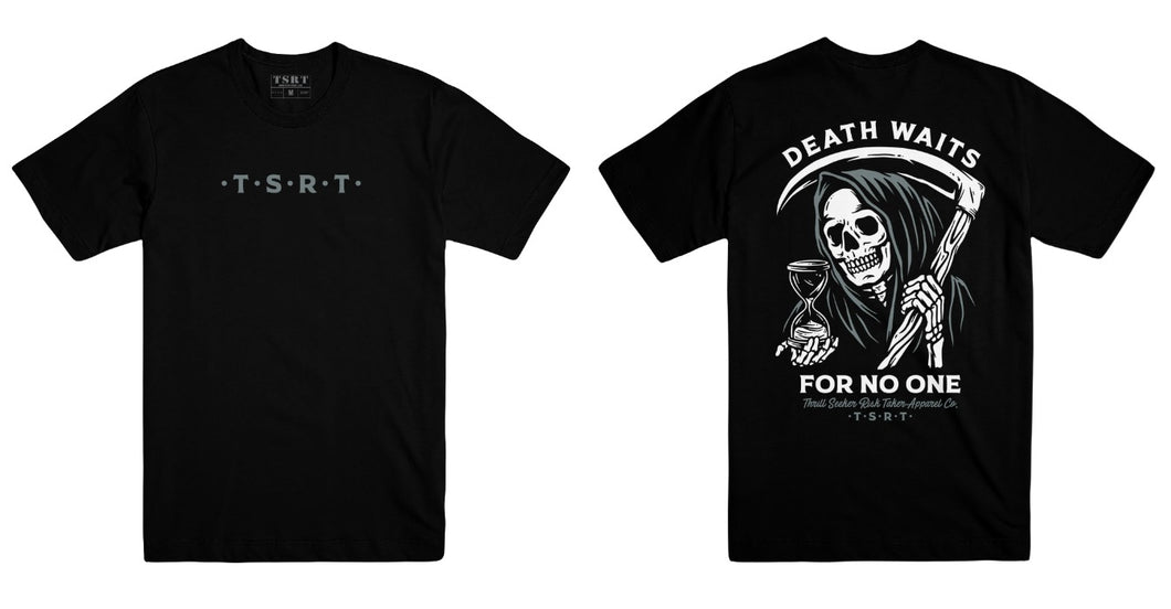 Death Waits for No One T-Shirt